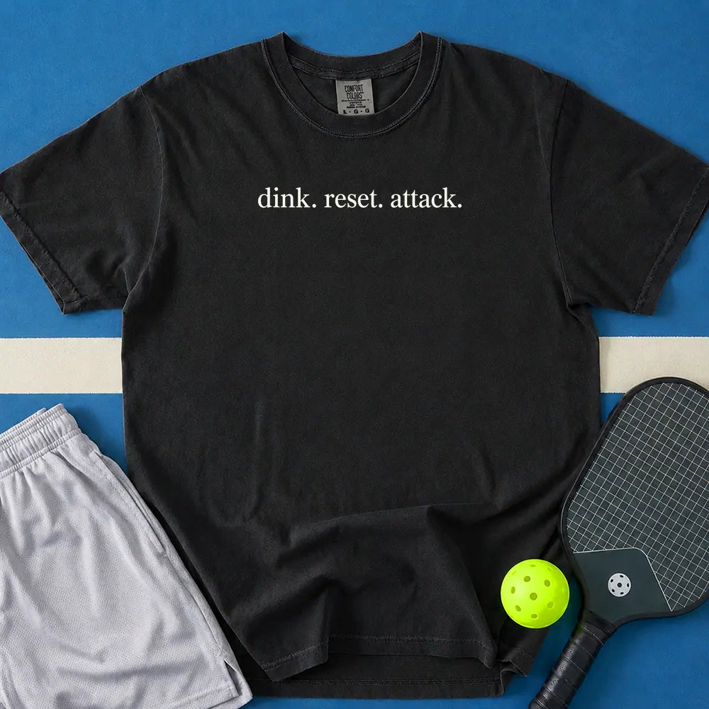 May include Dink Reset Attack T-Shirt in black t-shirt with Dink Reset Attack design