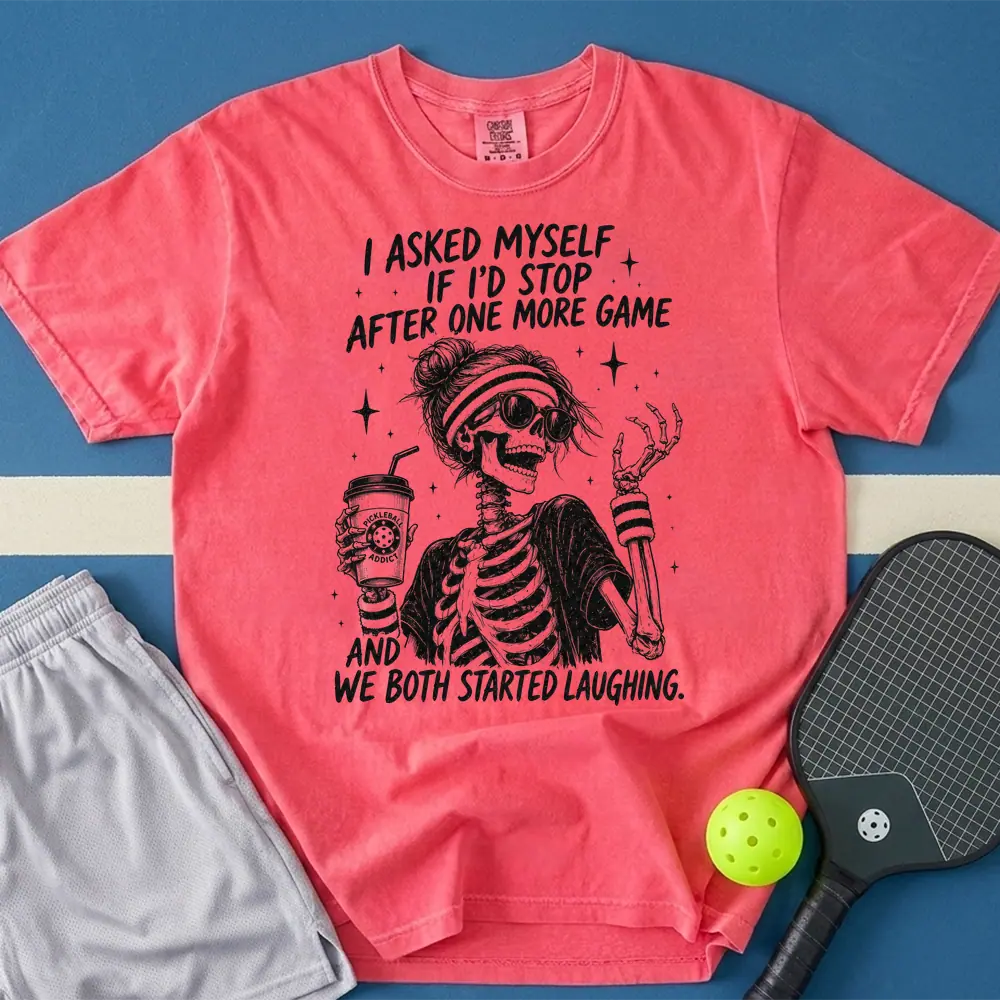 May include I Asked Myself If I'd Stop After One More Game And We Both Started Laughing T-Shirt in watermelon t-shirt with I Asked Myself If I'd Stop After One More Game And We Both Started Laughing design