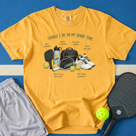 May include Things I Do In My Spare Time T-Shirt in mustard t-shirt with Things I Do In My Spare Time design