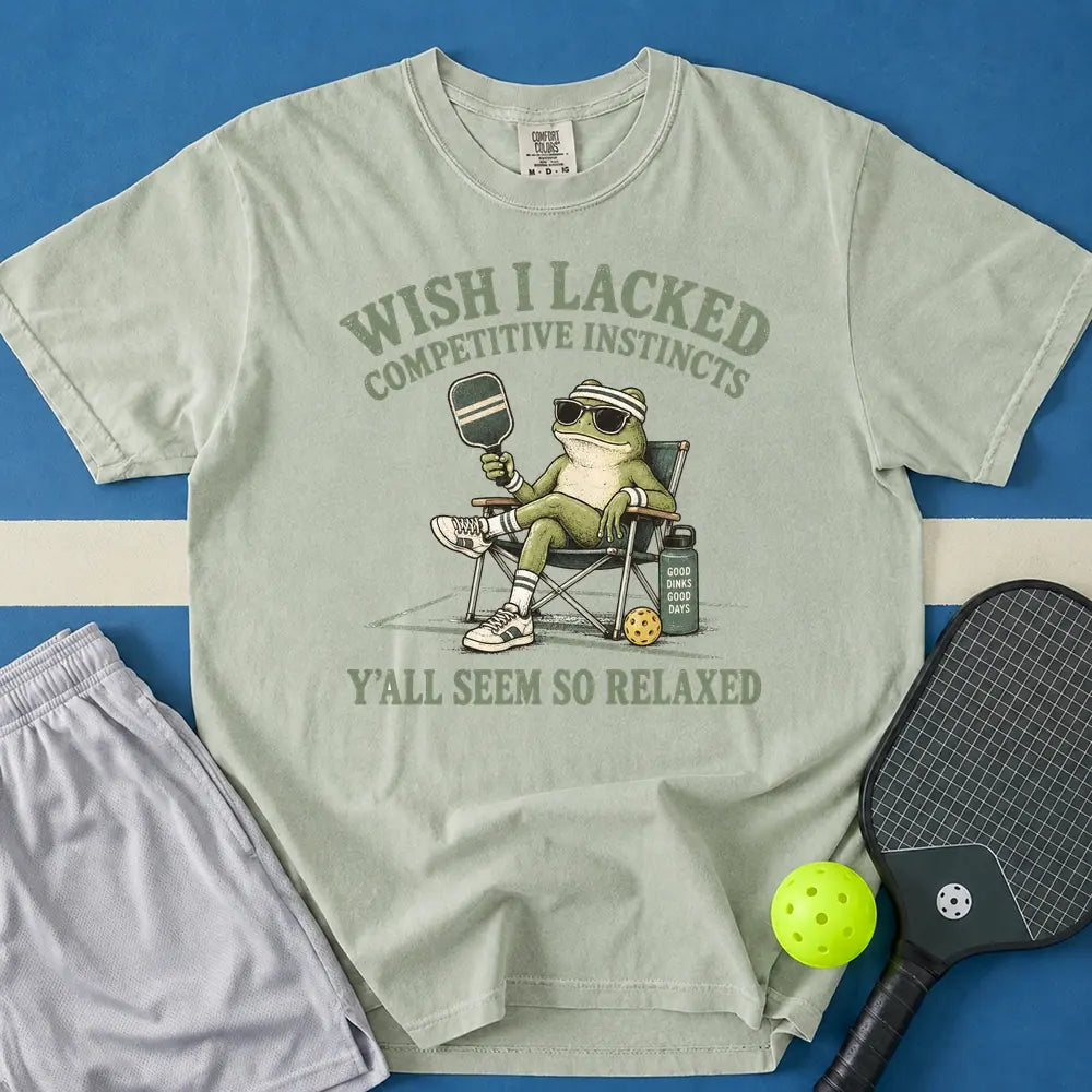 May include Wish I Lacked Competitive Instincts T-Shirt in bay t-shirt with Wish I Lacked Competitive Instincts design