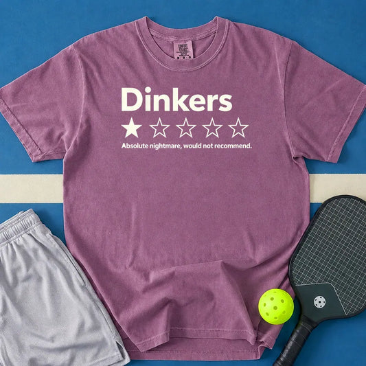 May include Dinkers I Would Not Recommend T-Shirt in berry t-shirt with Dinkers I Would Not Recommend design