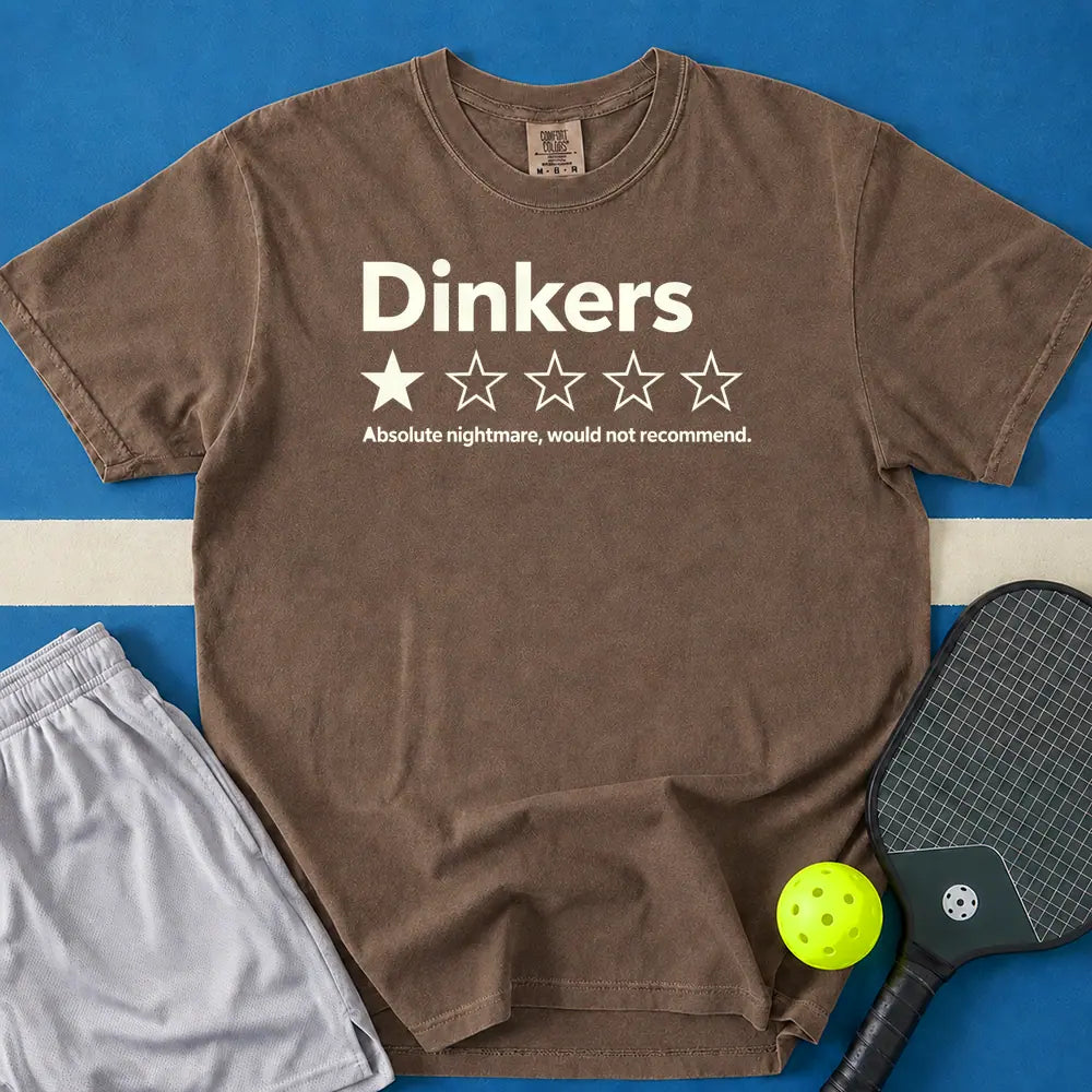 May include Dinkers I Would Not Recommend T-Shirt in espresso t-shirt with Dinkers I Would Not Recommend design
