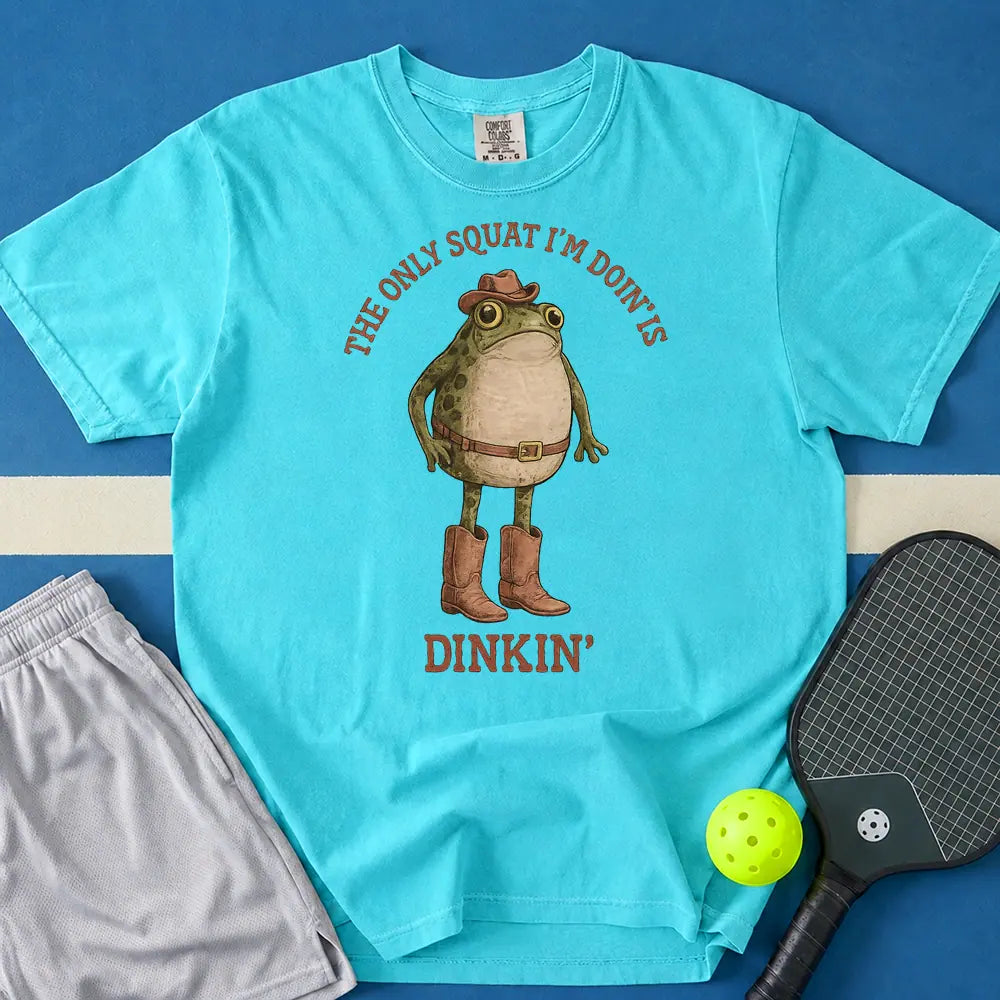 May include Dinkin' Squat T-Shirt in lagoon t-shirt with Dinkin' Squat design