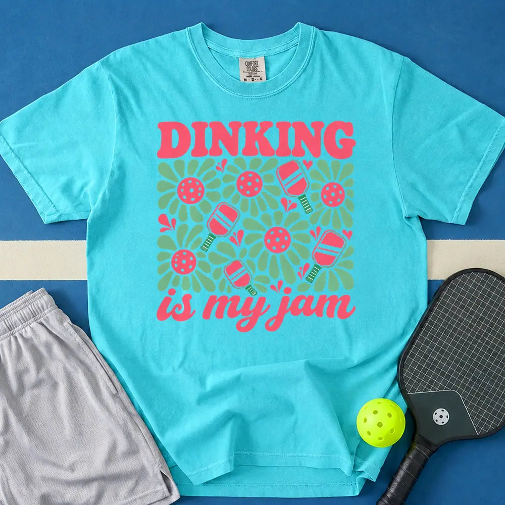 May include Dinking Is My Jam T-Shirt in lagoon t-shirt with Dinking Is My Jam design