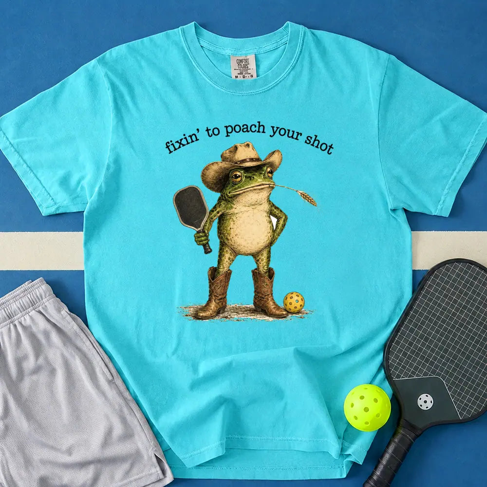 May include Fixin To Poach Your Shot T-Shirt in lagoon t-shirt with Fixin To Poach Your Shot design