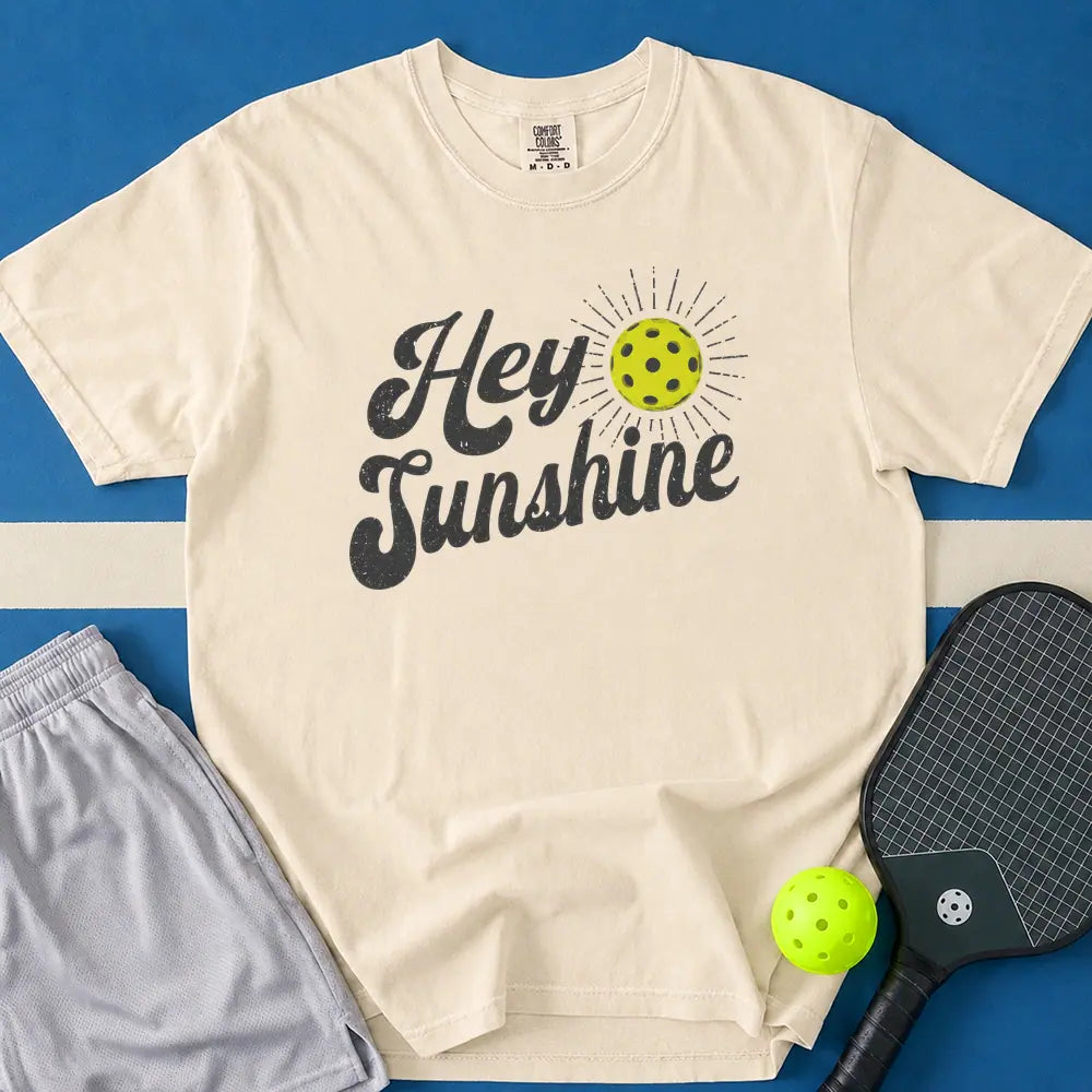 May include Hey Sunshine T-Shirt in ivory t-shirt with Hey Sunshine design