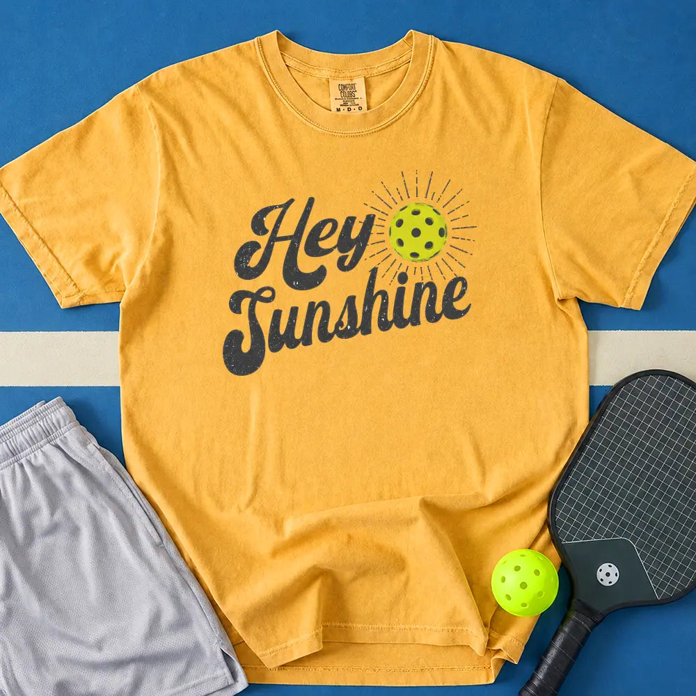 May include Hey Sunshine T-Shirt in mustard t-shirt with Hey Sunshine design