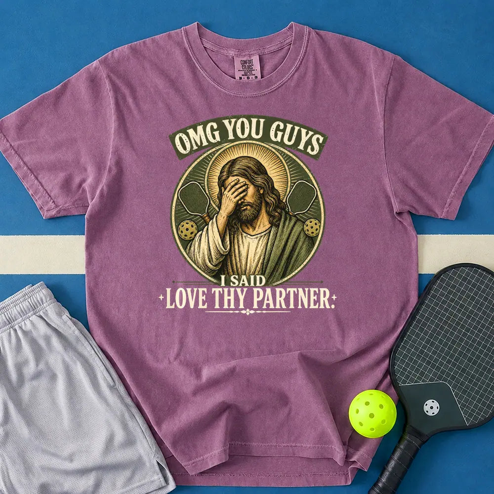 May include I Said Love Thy Partner T-Shirt in berry t-shirt with I Said Love Thy Partner design