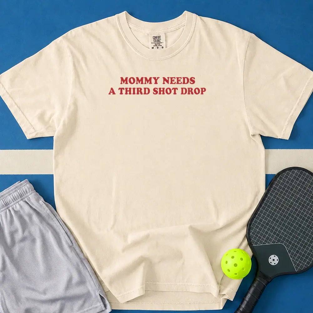 May include Mommy Needs A Third Shot Drop T-shirt in ivory t-shirt with Mommy Nees A Third Shot Drop design