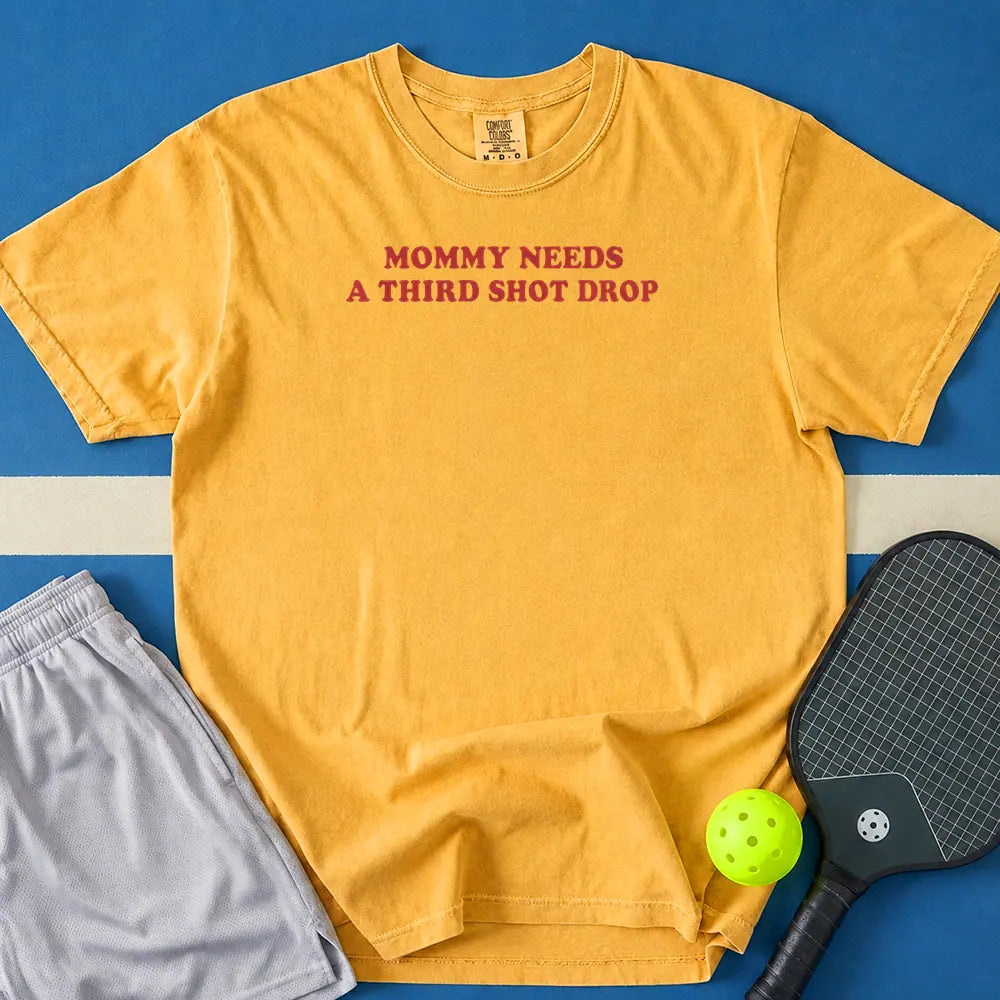 May include Mommy Needs A Third Shot Drop T-shirt in mustard t-shirt with Mommy Nees A Third Shot Drop design