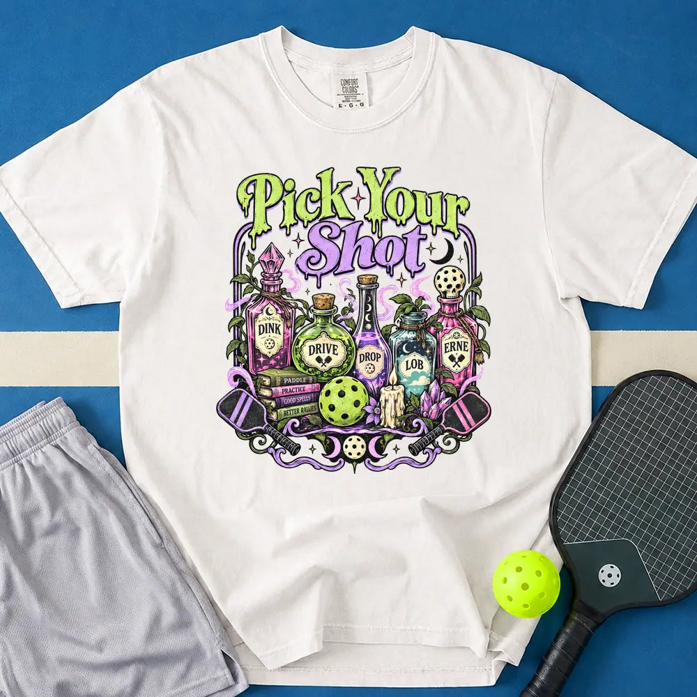 May include Pick Your Shot T-Shirt in white t-shirt with Pick Your Shot design