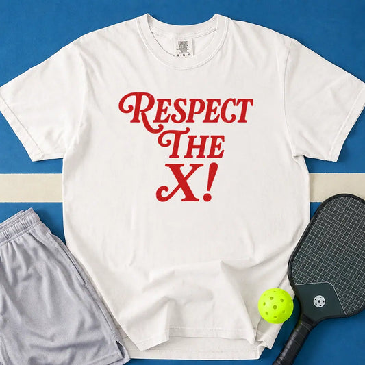 May include Respect The X T-Shirt in white t-shirt with Respect The X design