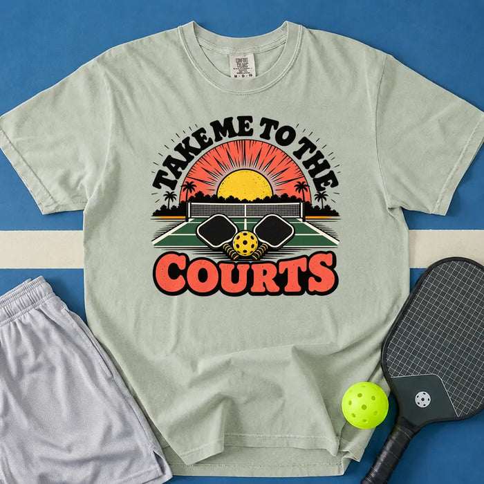 Take Me To The Courts T-Shirt