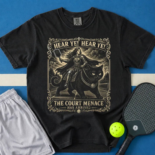 May include The Court Menace Has Arrived T-Shirt in black t-shirt with The Court Menace Has Arrived design