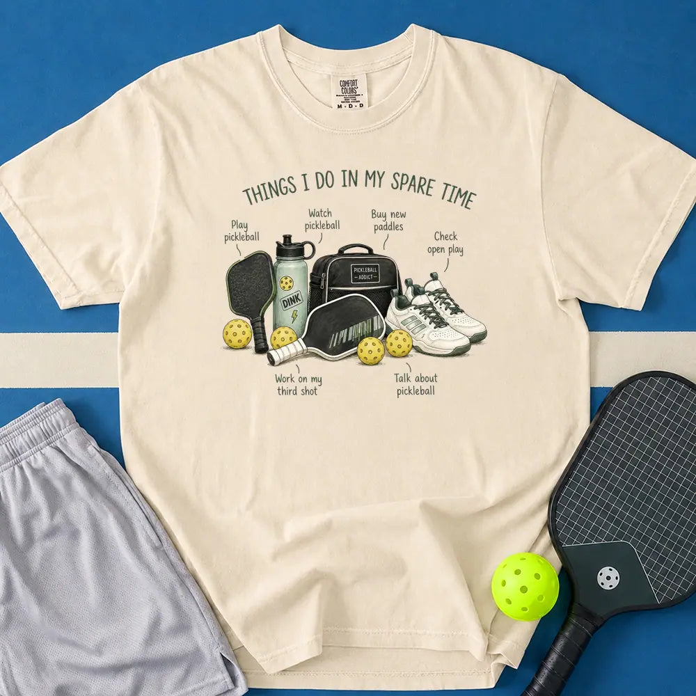 May include Things I Do In My Spare Time T-Shirt in ivory t-shirt with Things I Do In My Spare Time design