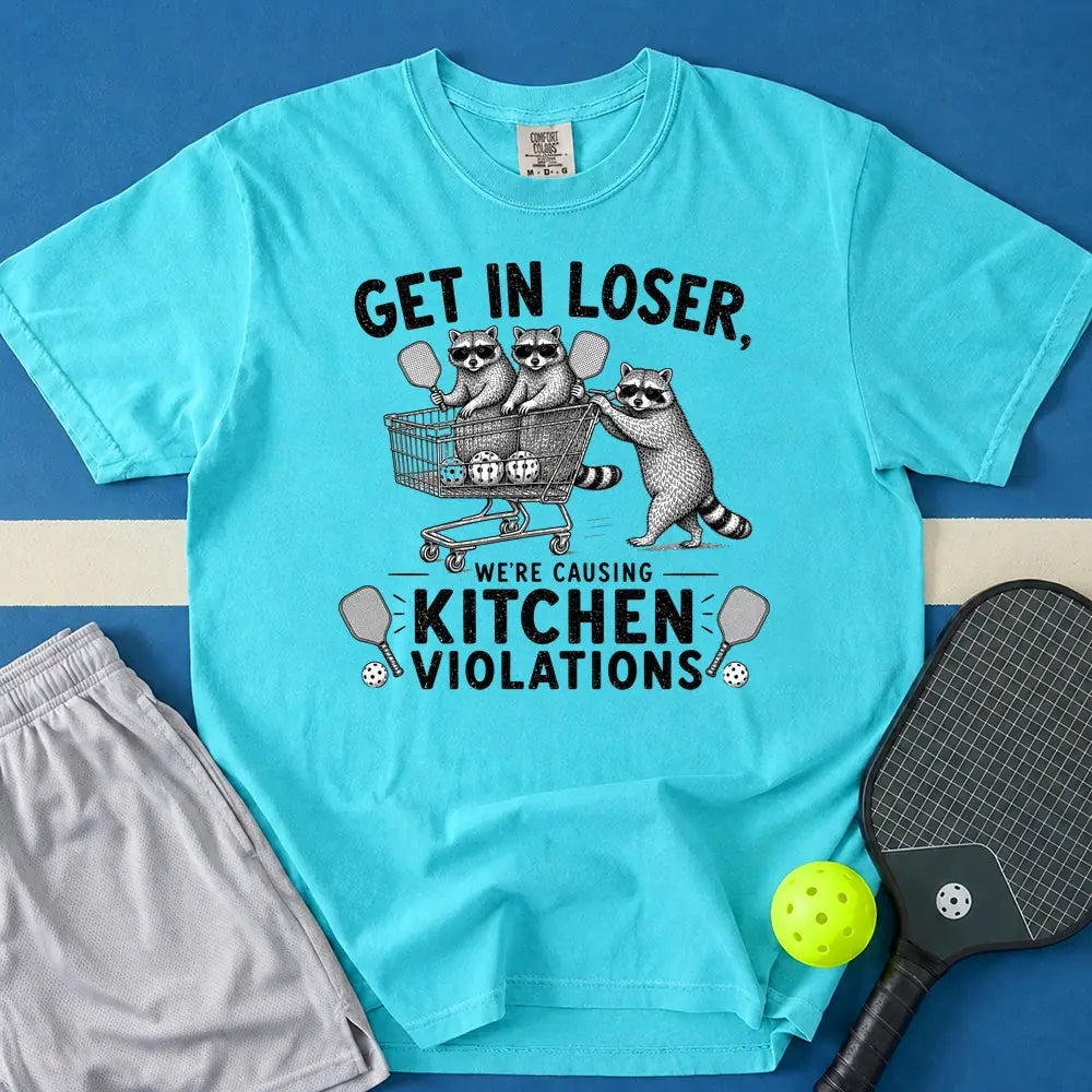 May include We're Causing Kitchen Violations T-Shirt in lagoon t-shirt with We're Causing Kitchen Violations design