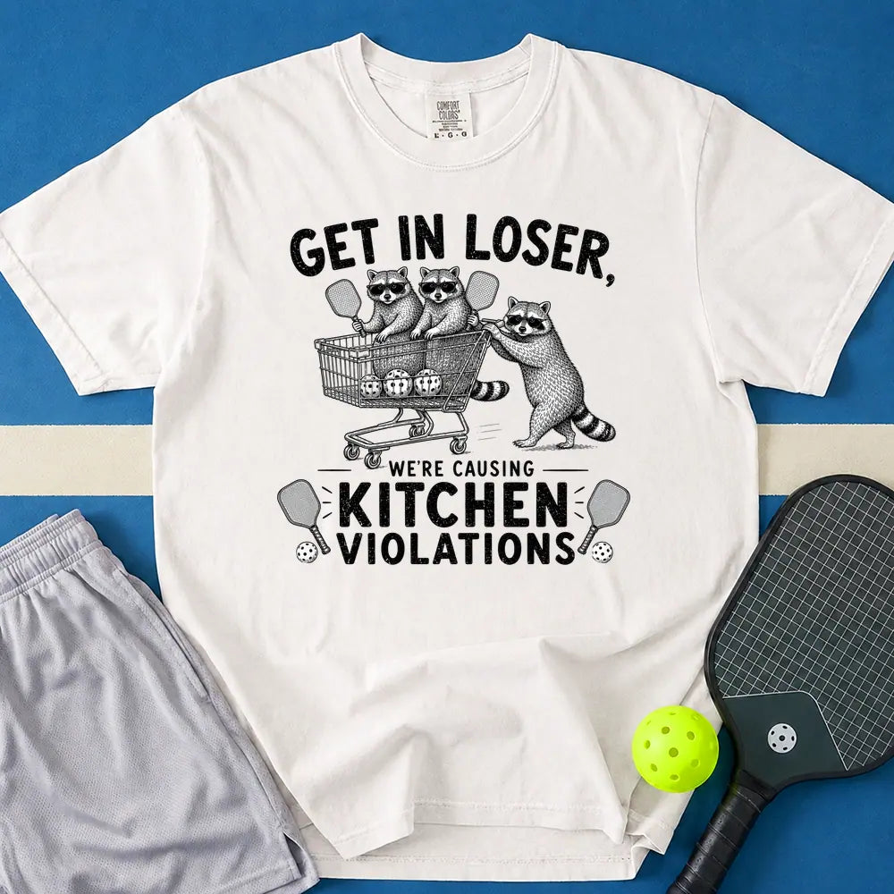 May include We're Causing Kitchen Violations T-Shirt in white t-shirt with We're Causing Kitchen Violations design