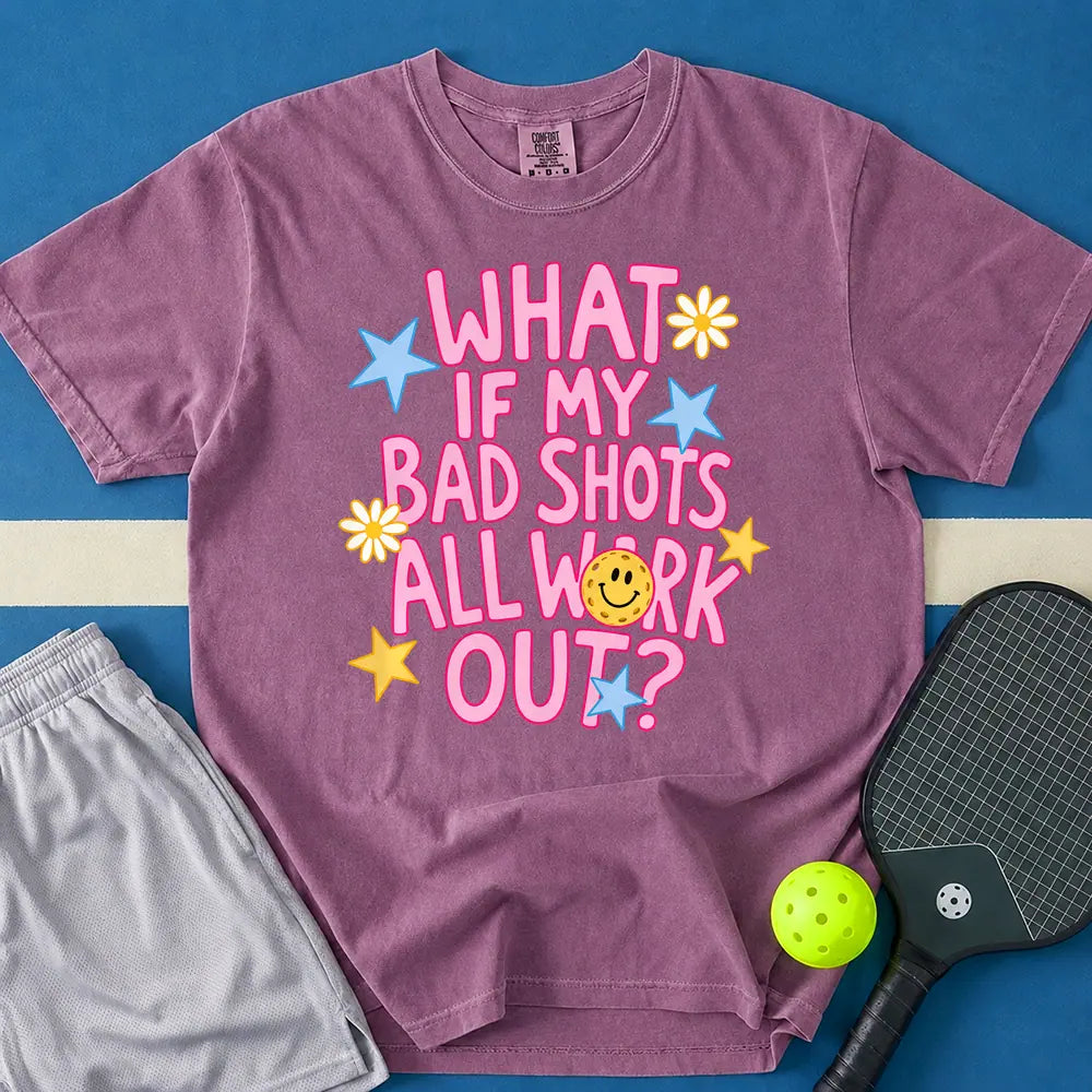 May include What If My Bad Shots All Work Out T-Shirt in berry t-shirt with What If My Bad Shots All Work Out design