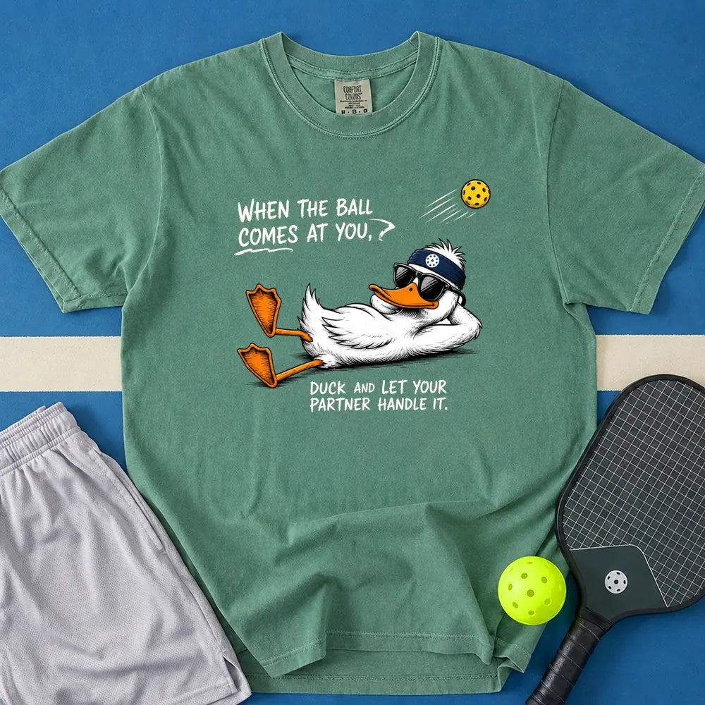 May include When The Ball Comes At You Duck T-Shirt in light green t-shirt with When The Ball Comes At You Duck design