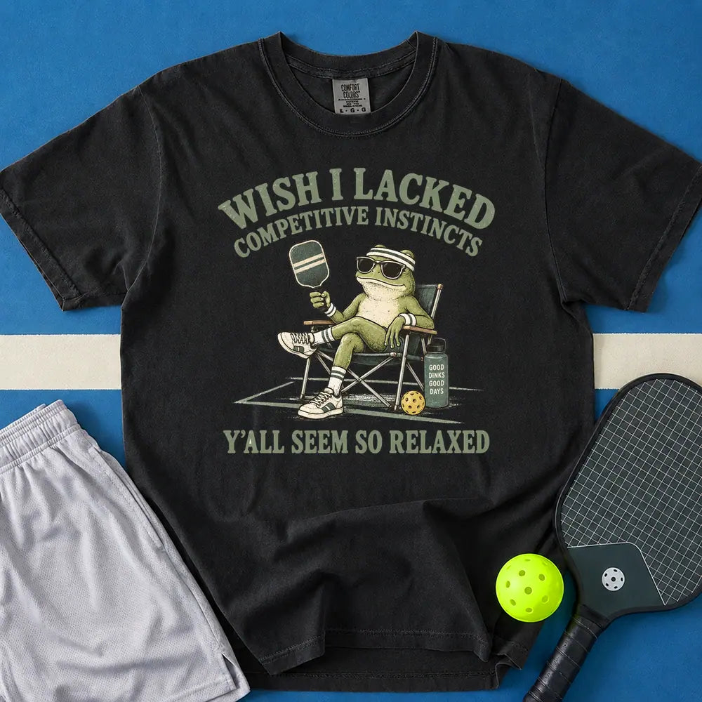 May include Wish I Lacked Competitive Instincts T-Shirt in black t-shirt with Wish I Lacked Competitive Instincts design