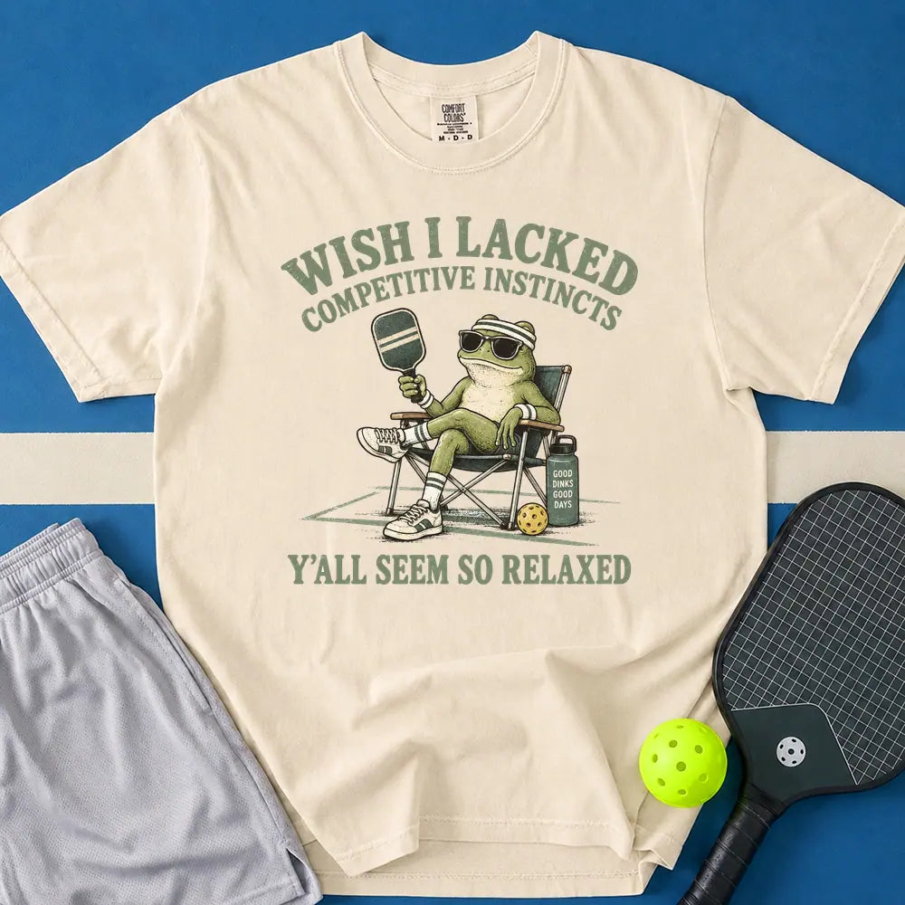 May include Wish I Lacked Competitive Instincts T-Shirt in ivory t-shirt with Wish I Lacked Competitive Instincts design