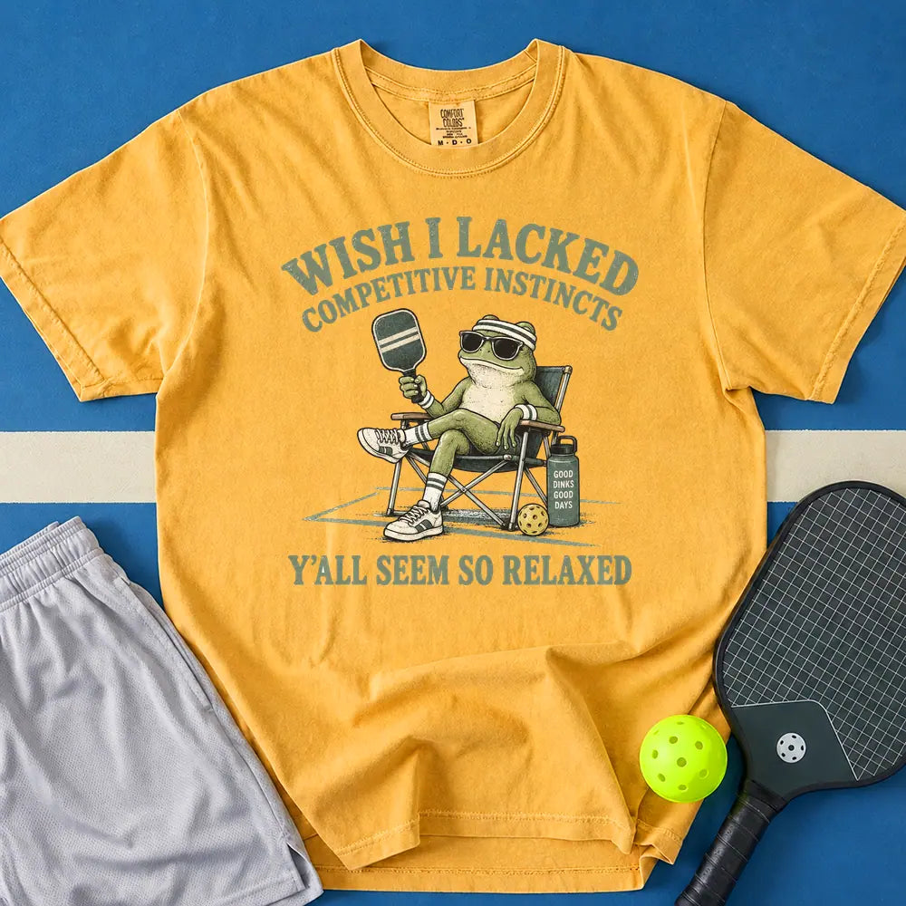May include Wish I Lacked Competitive Instincts T-Shirt in mustard t-shirt with Wish I Lacked Competitive Instincts design